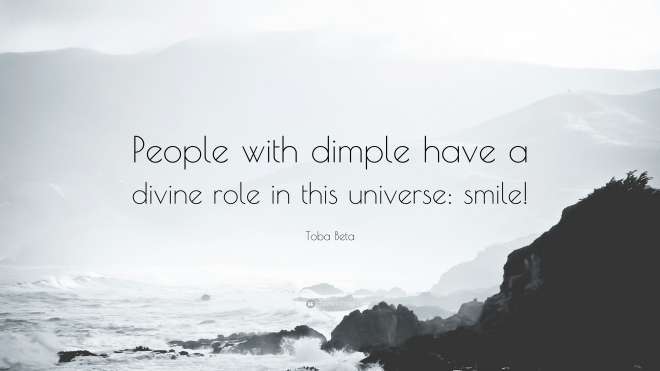 1689768-Toba-Beta-Quote-People-with-dimple-have-a-divine-role-in-this